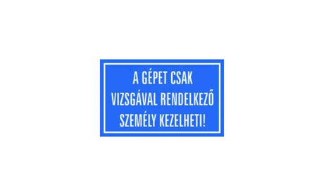 Matrica Len osoba s oprávnením na používanie môže ovládať stroj!